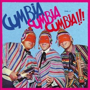 Produktbild: Cumbia Cumbia Cumbia!!! Vol.3