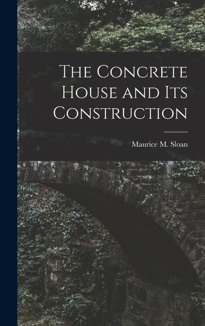 Produktbild: The Concrete House and its Construction