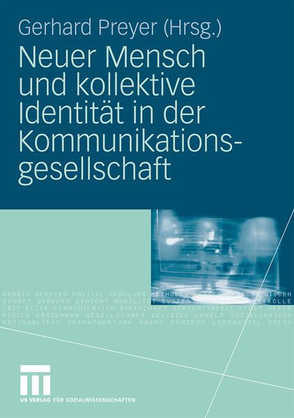 Produktbild: Neuer Mensch und kollektive Identit&auml;t in der Kommunikationsgesellschaft