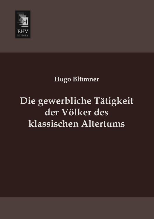 Produktbild: Die gewerbliche T&auml;tigkeit der V&ouml;lker des klassischen Altertums