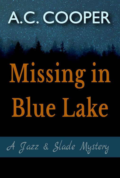 Produktbild: Missing in Blue Lake (A Jazz and Slade Mystery, #0)