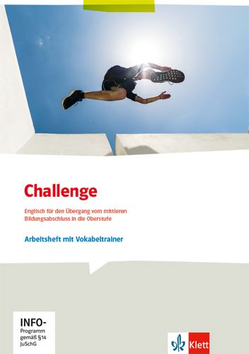 Produktbild: Challenge. Sch&uuml;lerarbeitsheft mit Vokabeltrainer. Englisch f&uuml;r den &Uuml;bergang vom mittleren Bildungsabschluss in die Oberstufe