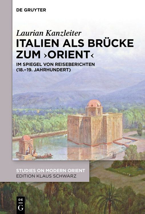 Produktbild: Italien als Br&uuml;cke zum &sbquo;Orient&lsquo;