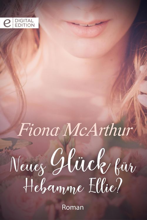 Produktbild: Neues Gl&uuml;ck f&uuml;r Hebamme Ellie?