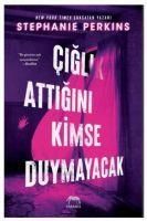 Produktbild: Ciglik Attigini Kimse Duymayacak