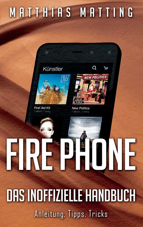 Produktbild: Fire Phone - das inoffizielle Handbuch