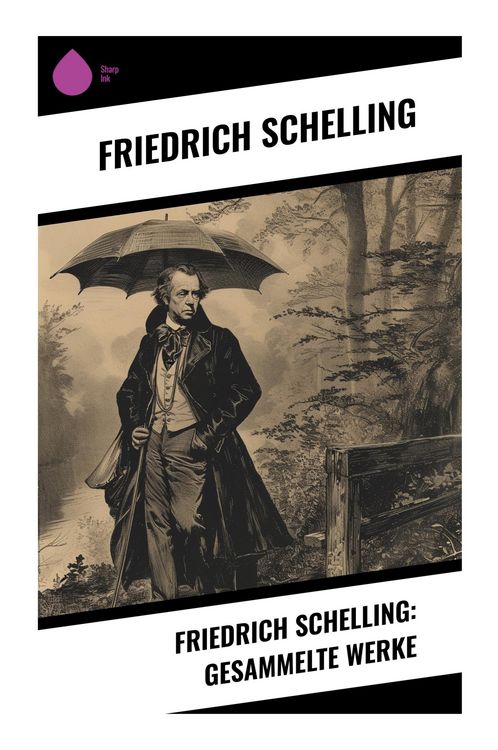 Produktbild: Friedrich Schelling: Gesammelte Werke