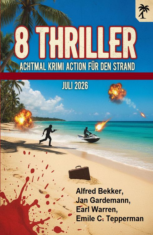 Produktbild: Achtmal Krimi Action f&uuml;r den Strand Juli 2026