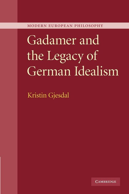 Produktbild: Gadamer and the Legacy of German Idealism