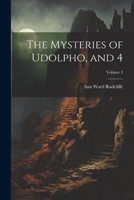 Produktbild: The Mysteries of Udolpho, and 4; Volume 3