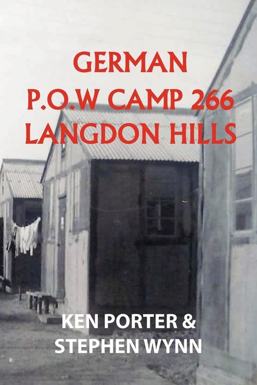 Produktbild: German P.O.W Camp 266 Langdon Hills