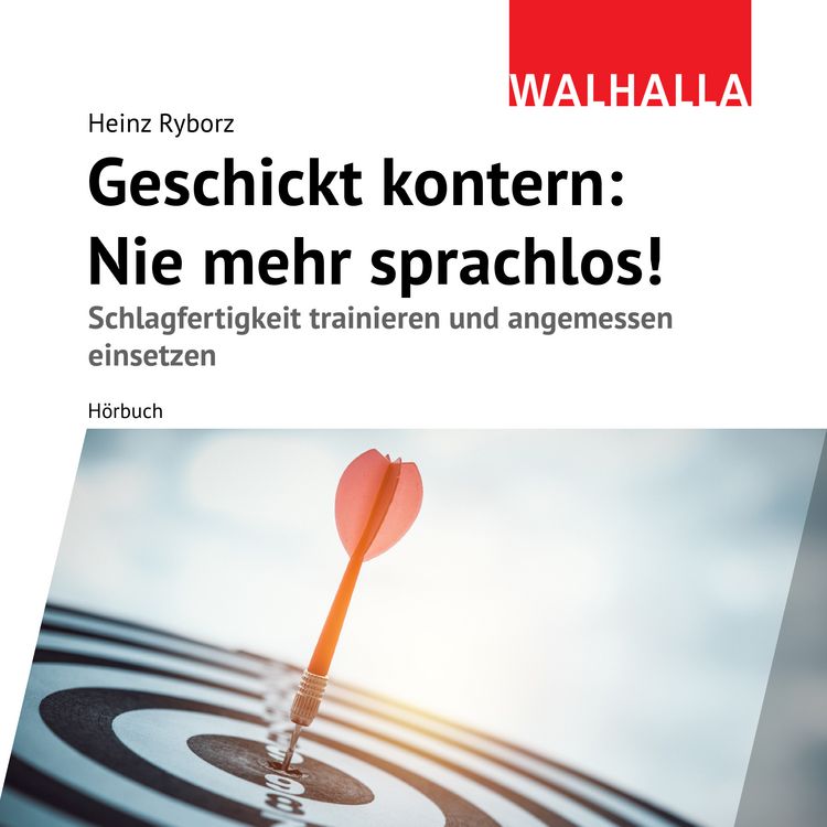 Produktbild: Geschickt kontern: Nie mehr sprachlos!