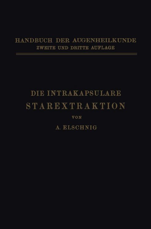 Produktbild: Die Intrakapsulare Starextraktion