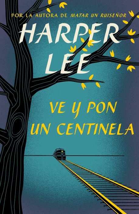 Produktbild: Ve Y Pon Un Centinela / Go Set a Watchman