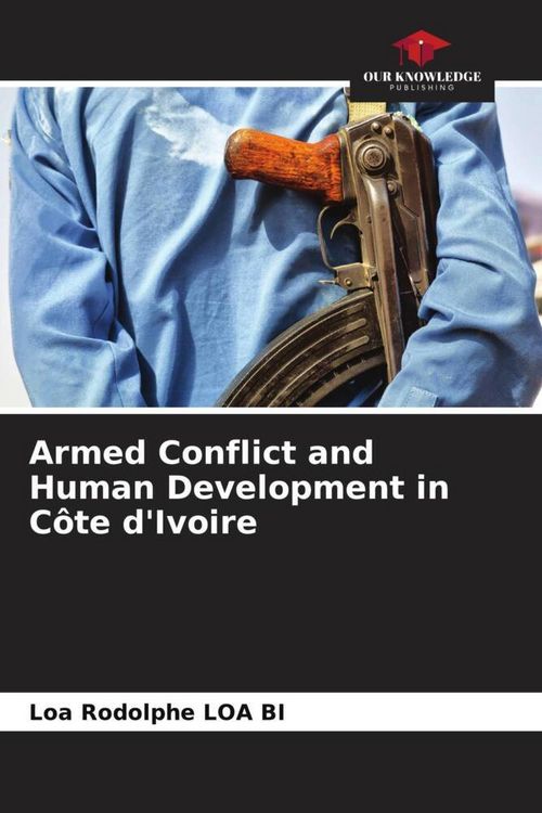 Produktbild: Armed Conflict and Human Development in C&ocirc;te d'Ivoire