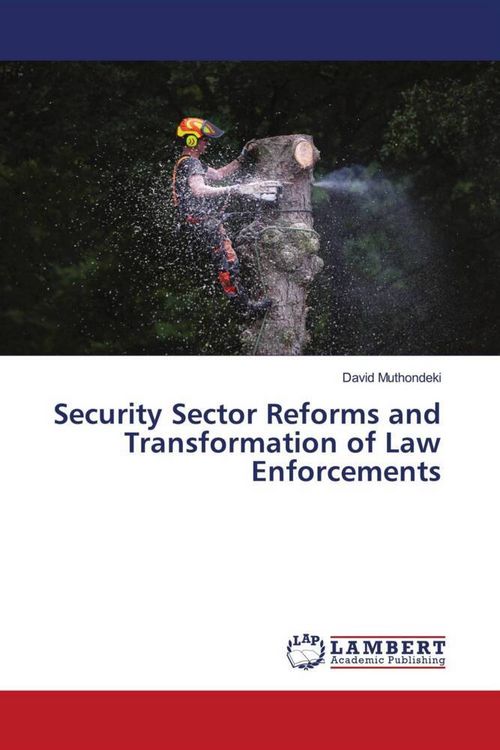 Produktbild: Security Sector Reforms and Transformation of Law Enforcements