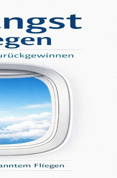 Produktbild: Flugangst besiegen - Lebensqualit&auml;t zur&uuml;ckgewinnen