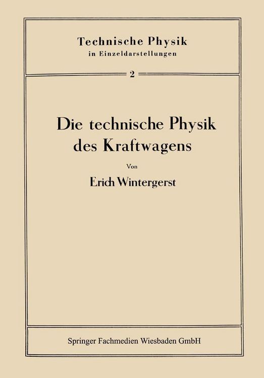 Produktbild: Die technische Physik des Kraftwagens