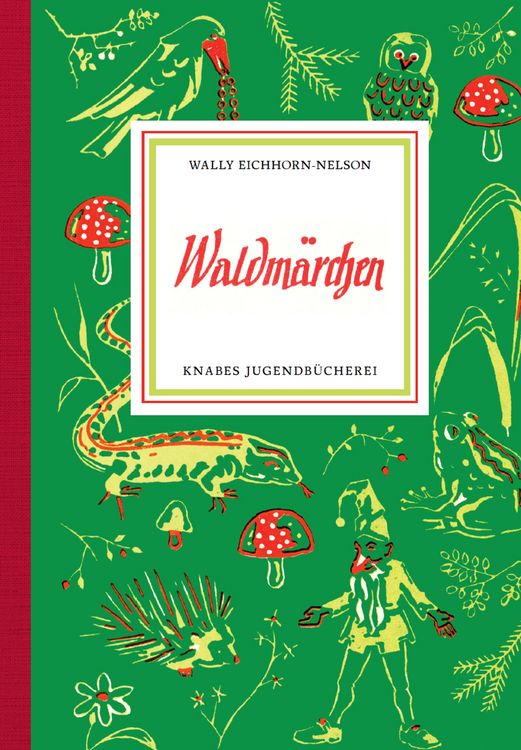 Waldmärchen für Kindergärtner bis Unterstufe