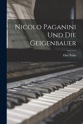 Produktbild: Nicolo Paganini Und Die Geigenbauer