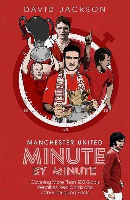 Produktbild: Manchester United Minute by Minute