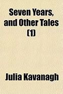 Produktbild: Seven Years, and Other Tales (1)