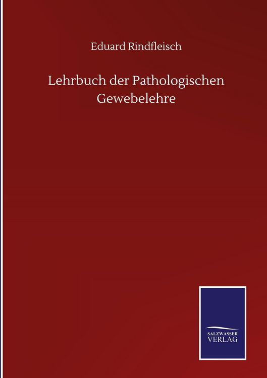 Produktbild: Lehrbuch der Pathologischen Gewebelehre