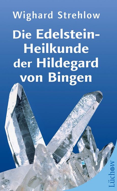 Produktbild: Die Edelstein-Heilkunde der Hildegard von Bingen