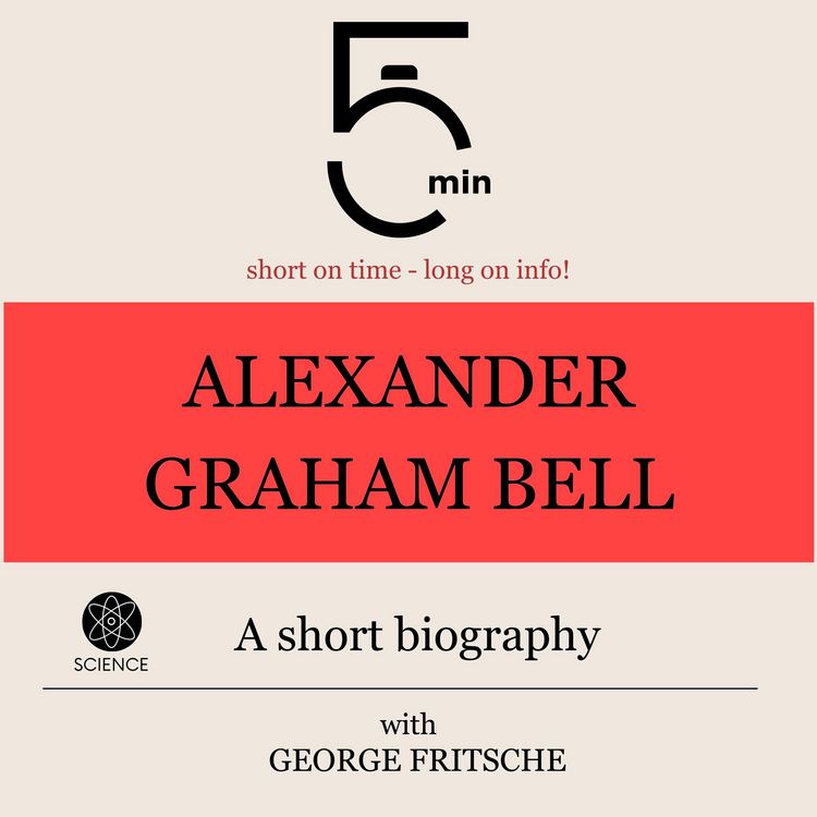 Produktbild: Alexander Graham Bell: A short biography