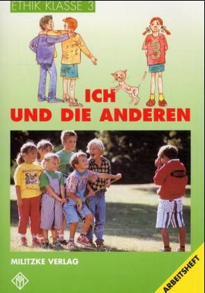 Produktbild: Ethik Grundschule / Ich und die Anderen - Landesausgabe Sachsen-Anhalt, Th&uuml;ringen, Rheinland-Pfalz
