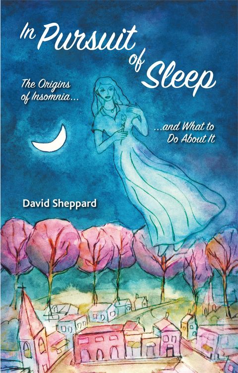 Produktbild: In Pursuit of Sleep: The Origins of Insomnia and What to Do About It