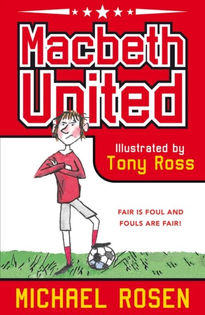 Produktbild: Rosen, M: Macbeth United: A Football Tragedy