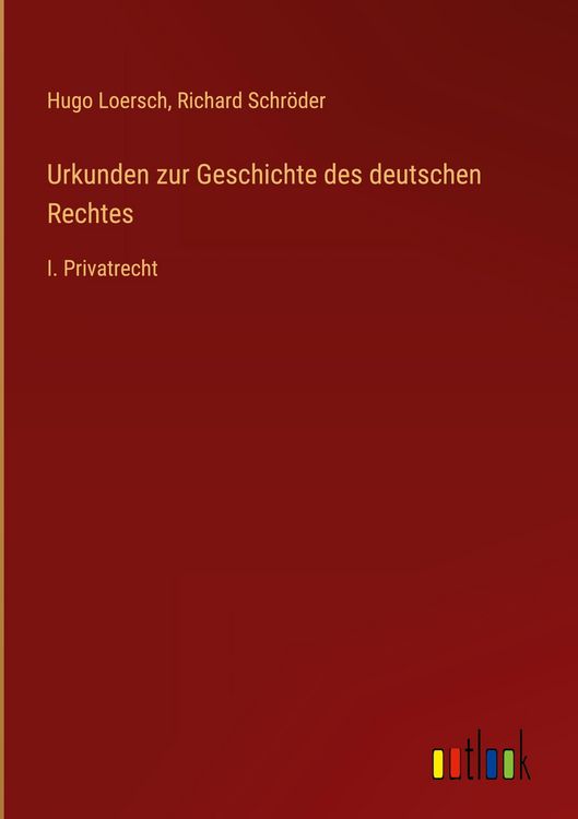 Produktbild: Urkunden zur Geschichte des deutschen Rechtes