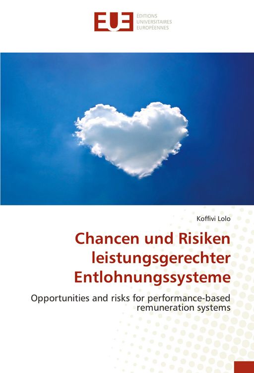Produktbild: Chancen und Risiken leistungsgerechter Entlohnungssysteme