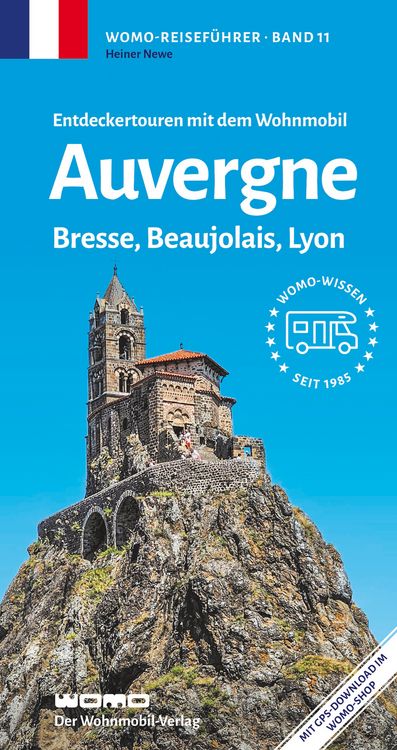 Produktbild: Entdeckertouren mit dem Wohnmobil Auvergne, Bresse, Beaujolais, Lyon