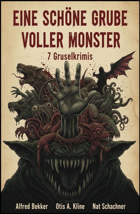 Produktbild: Eine sch&ouml;ne Grube voller Monster: 7 Gruselkrimis