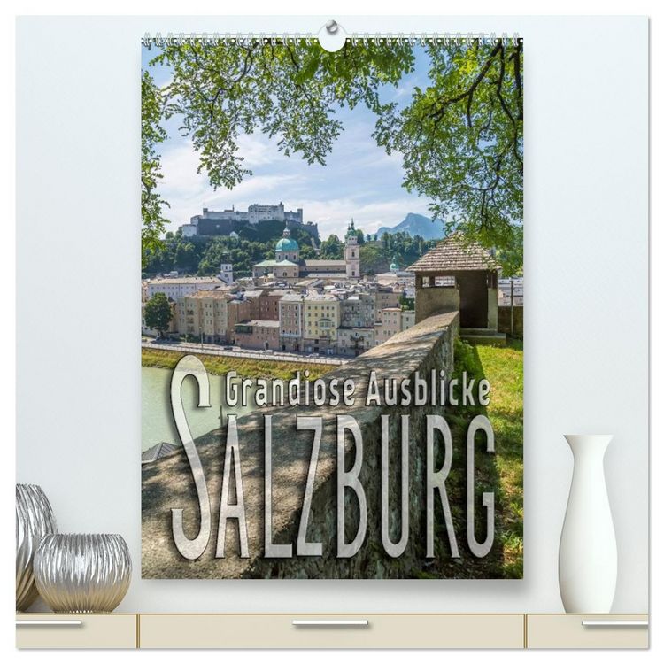 Produktbild: SALZBURG Grandiose Ausblicke (hochwertiger Premium Wandkalender 2026 DIN A2 hoch), Kunstdruck in Hochglanz