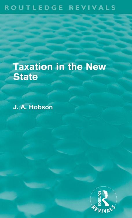 Produktbild: Taxation in the New State (Routledge Revivals)