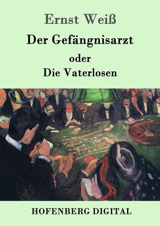 Produktbild: Der Gef&auml;ngnisarzt oder Die Vaterlosen