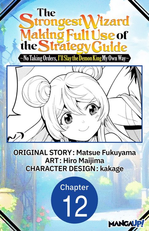 Produktbild: The Strongest Wizard Making Full Use of the Strategy Guide -No Taking Orders, I'll Slay the Demon King My Own Way- #012
