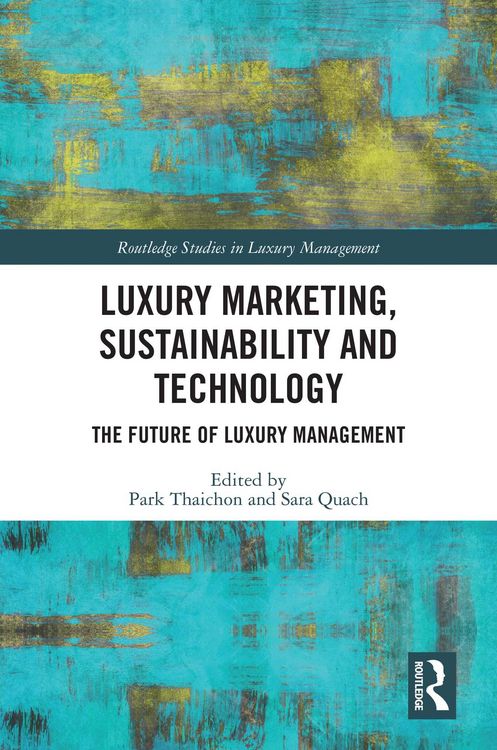 Produktbild: Luxury Marketing, Sustainability and Technology