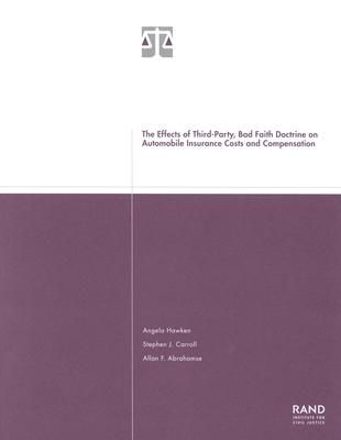 Produktbild: The Effects of Third-Party Bad Faith Doctrine on Automobile Insurance Costs and Compensation 2001