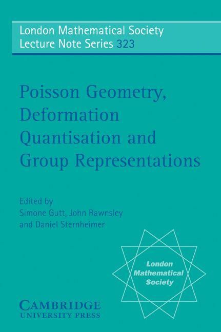 Produktbild: Poisson Geometry, Deformation Quantisation and Group Representations
