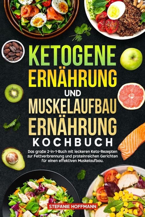 Produktbild: Ketogene Ern&auml;hrung und Muskelaufbau Ern&auml;hrung Kochbuch