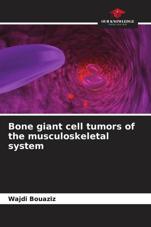 Produktbild: Bone giant cell tumors of the musculoskeletal system