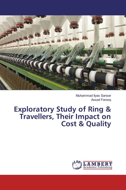 Produktbild: Exploratory Study of Ring & Travellers, their Impact on Cost & Quality