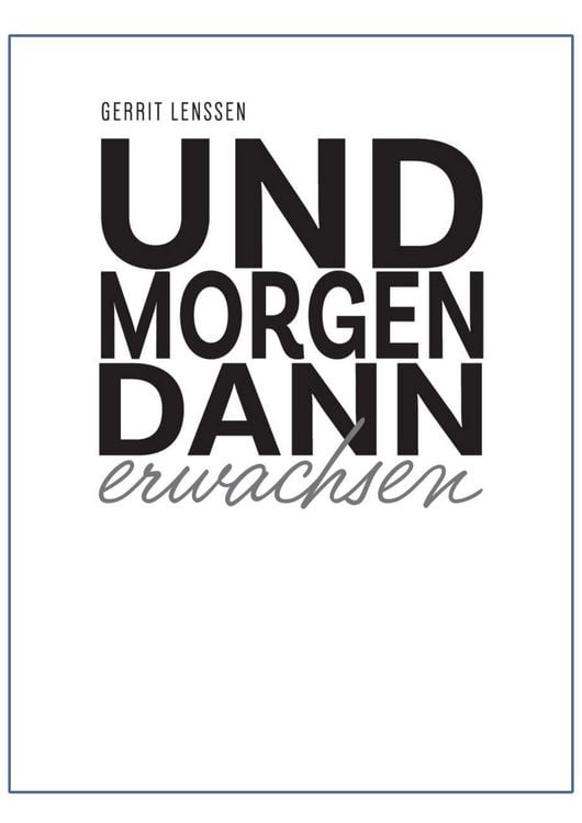 Produktbild: Und morgen dann erwachsen