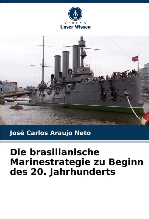 Produktbild: Die brasilianische Marinestrategie zu Beginn des 20. Jahrhunderts