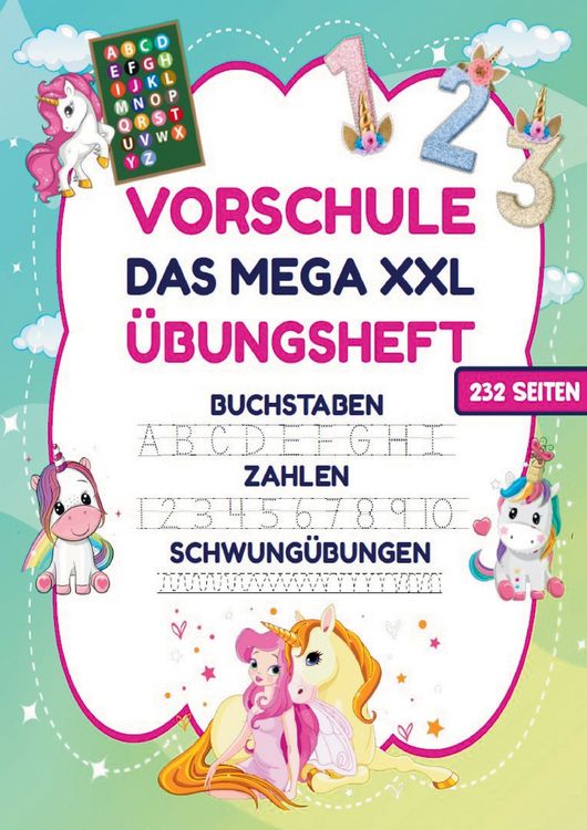 Produktbild: Das MEGA XXL Vorschule &Uuml;bungsheft f&uuml;r M&auml;dchen &ndash; Buchstaben, Zahlen & Schwung&uuml;bungen mit Einh&ouml;rnern
