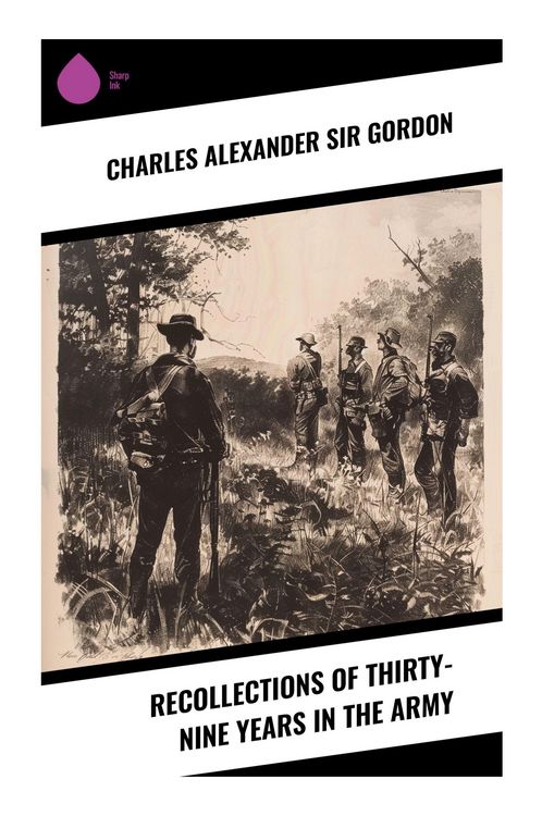 Produktbild: Gordon, C: Recollections of Thirty-nine Years in the Army